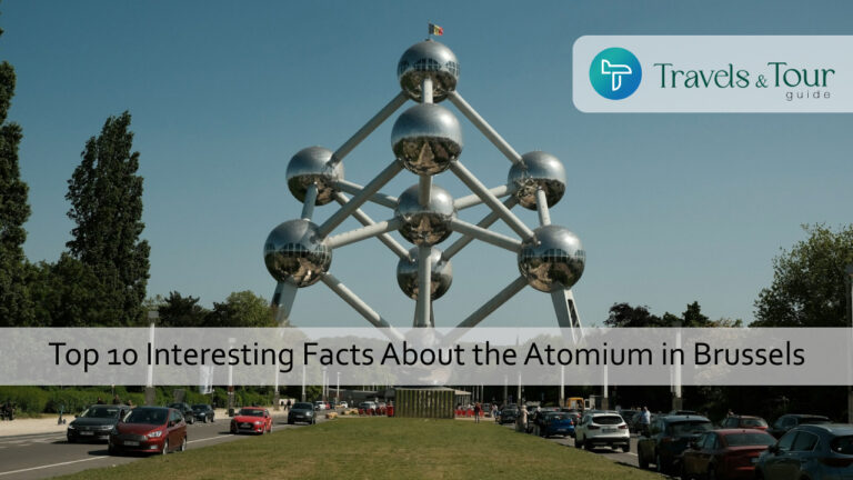 Top 10 Interesting Facts About the Atomium in Brussels