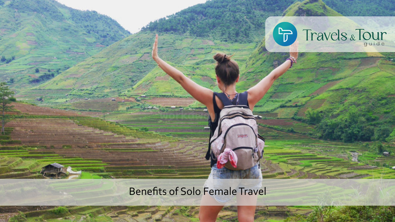 Benefits of Solo Female Travel