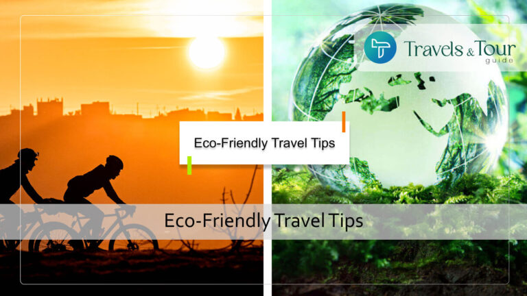 Eco Friendly Travel Tips