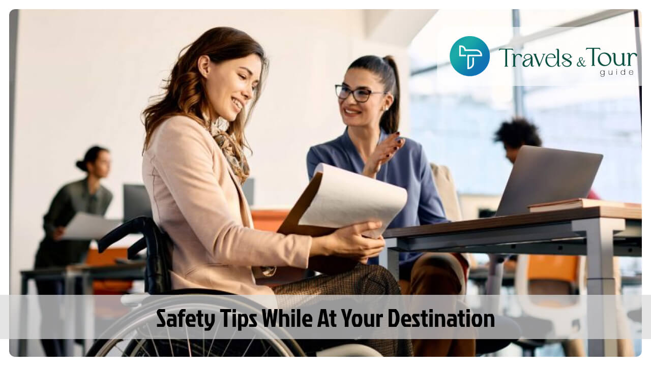 Safety Tips While At Your Destination