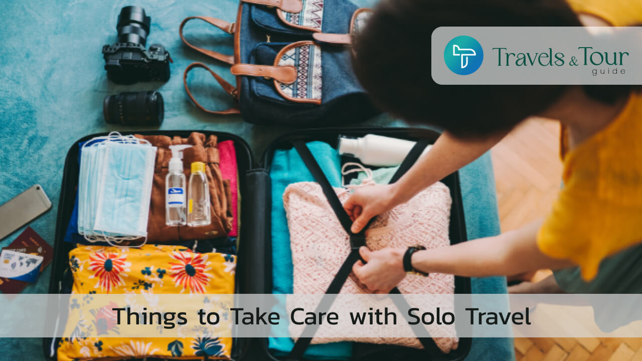 Things to Take Care with Solo Travel