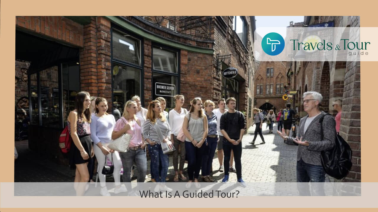 What Is A Guided Tour