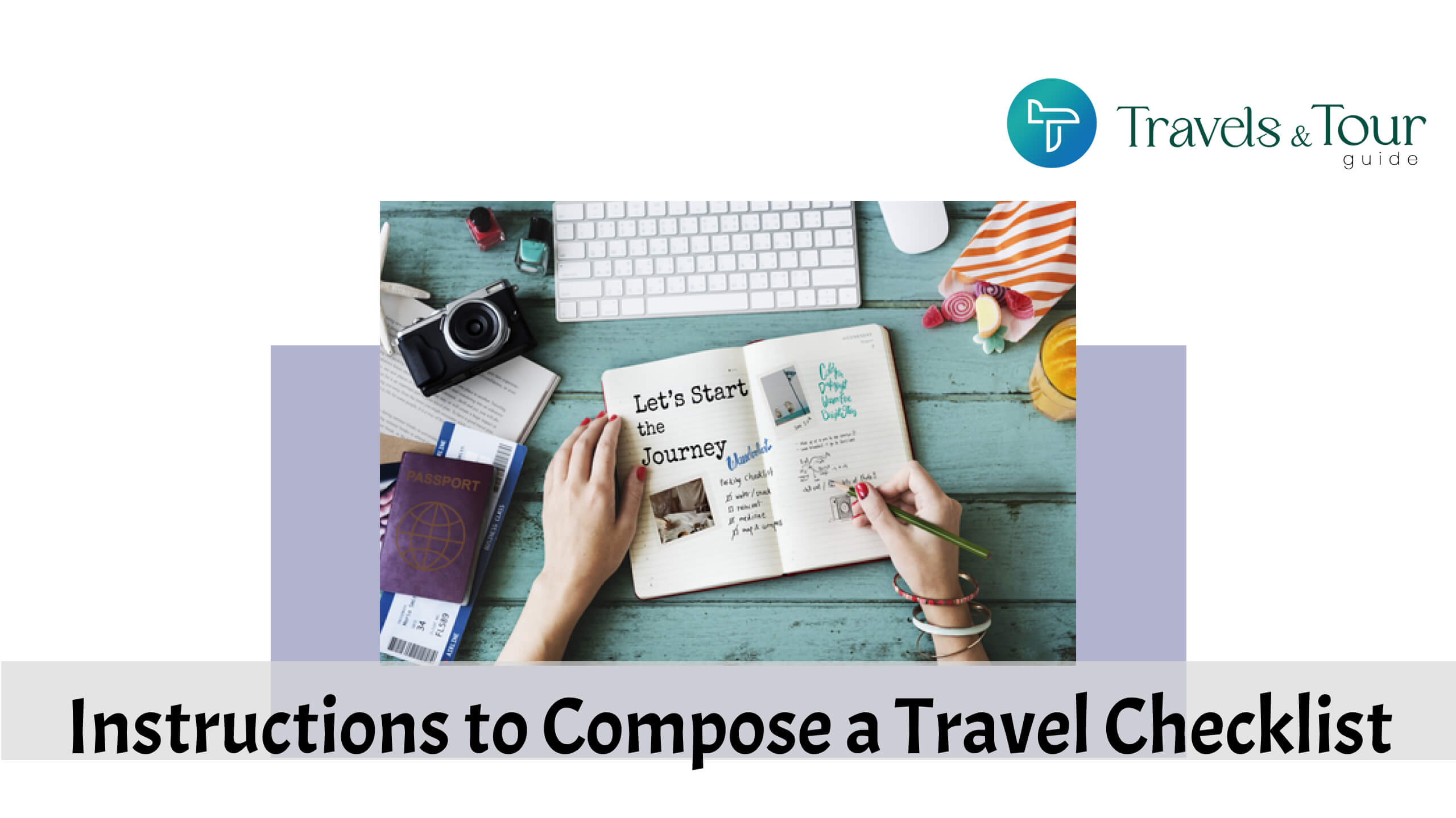 Instructions to Compose a Travel Checklist