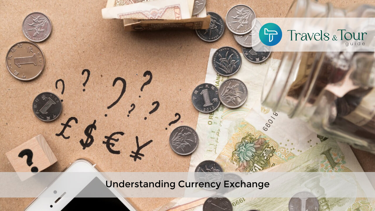 Understanding Currency Exchange