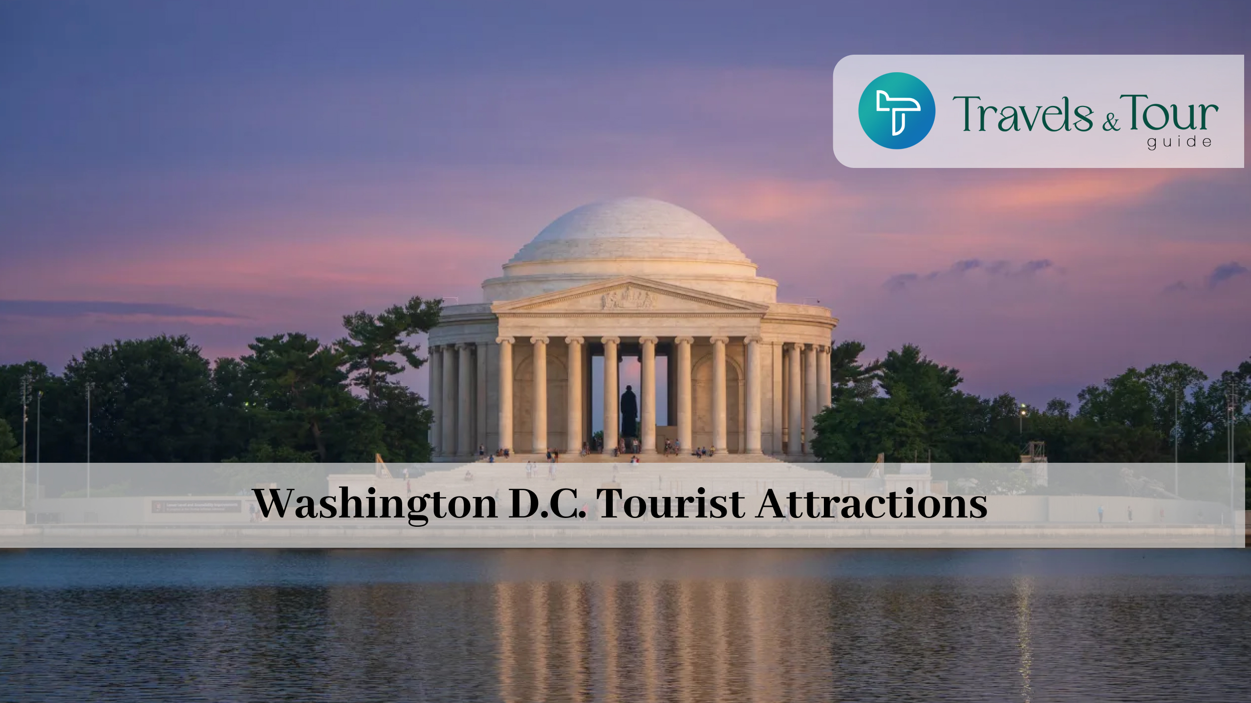 Washington D.C. Tourist Attractions